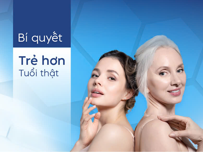 Làm chậm lão hoá - Kéo dài thanh xuân